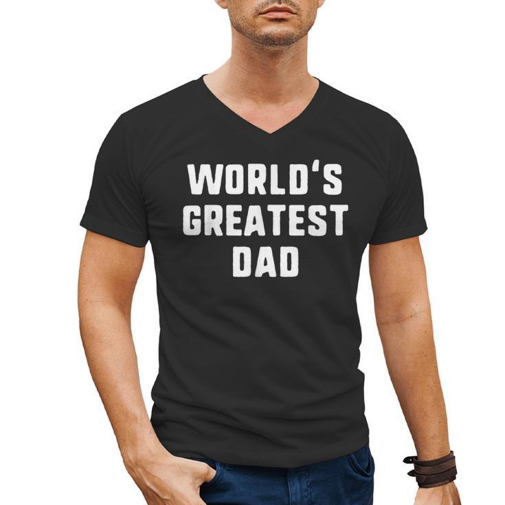 World's Greatest Dad Family Men's V-Neck T-Shirt