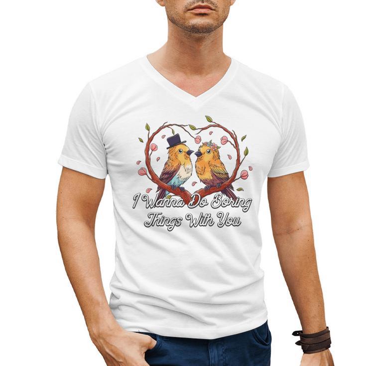 Do Boring Things With You Introvert Couples Antisocial Men's V-Neck T-Shirt Do Boring Things With You Introvert Couples Antisocial Men's V-Neck T-Shirt