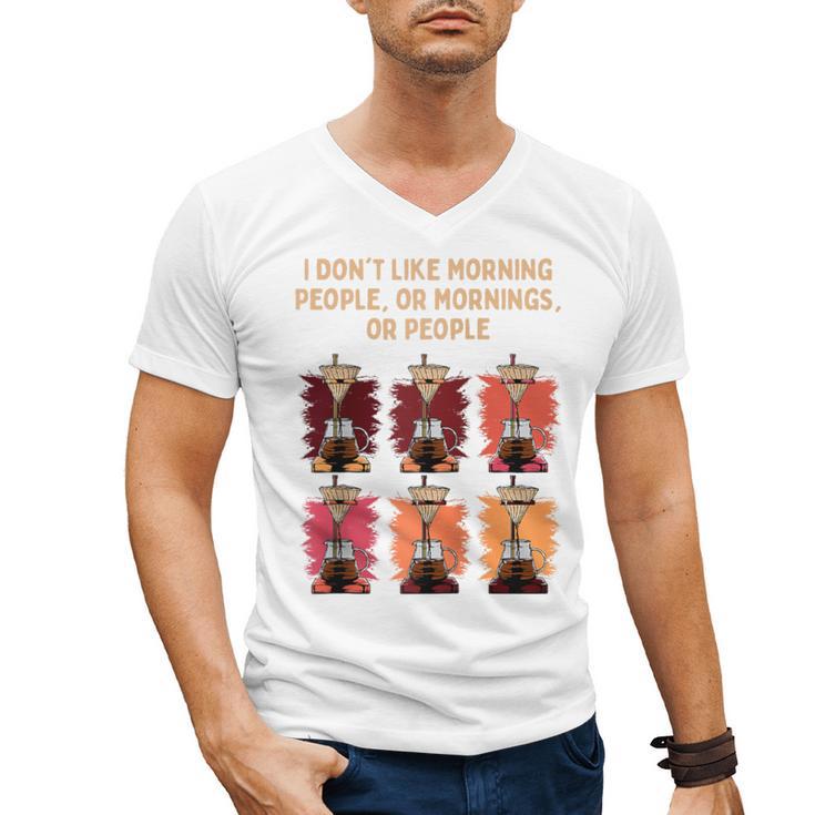 I Dont Like Morning People Introvert Coffee Lover Antisocial Raglan Baseball Tee Men's V-Neck T-Shirt