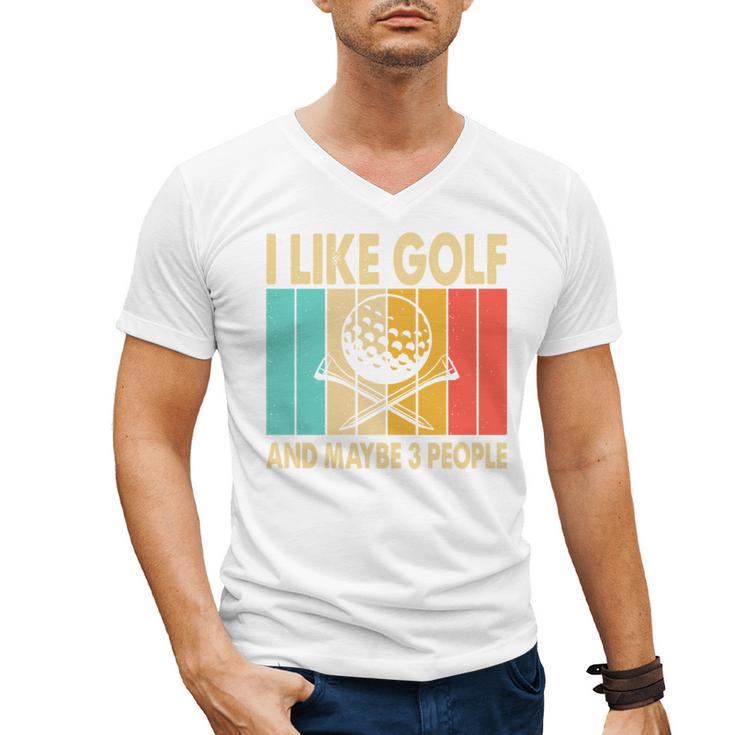 I Like Golf And Maybe 3 People Introvert Men's V-Neck T-Shirt