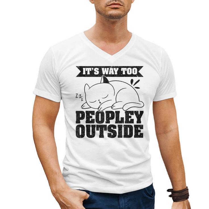 It's Way Too Peopley Outside Anti Social Introvert Men's V-Neck T-Shirt