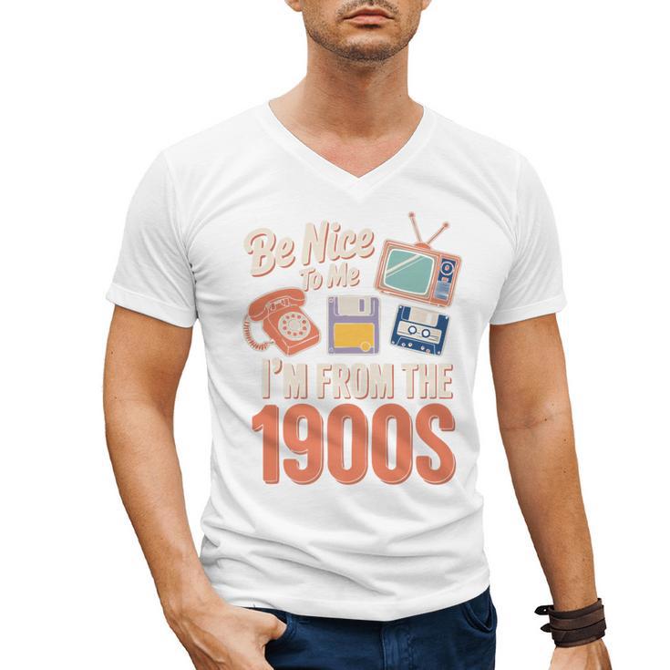 Be Nice To Me I'm From The 1900s Premium Men's V-Neck T-Shirt
