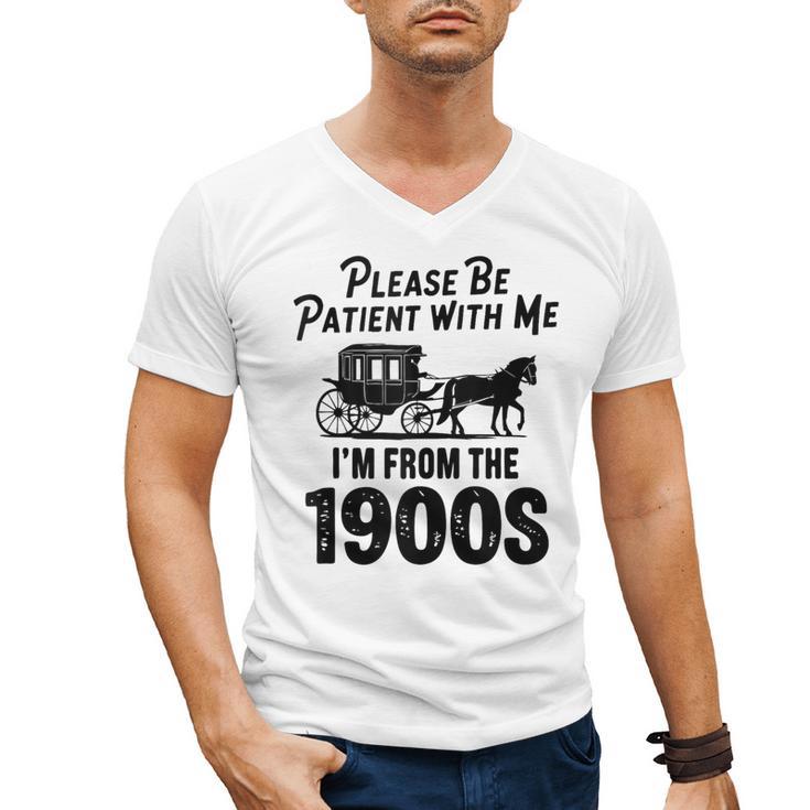 Please Be Patient With Me I'm From The 1900s Dad Joke Saying Men's V-Neck T-Shirt