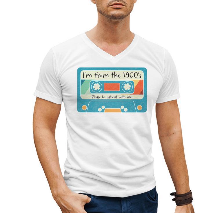 Please Be Patient With Me I'm From The 1900s Dad Premium Men's V-Neck T-Shirt