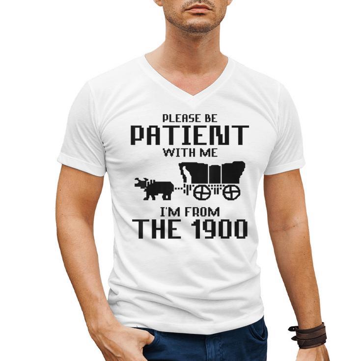 Please Be Patient With Me I'm From The 1900s Husband Joke Men's V-Neck T-Shirt