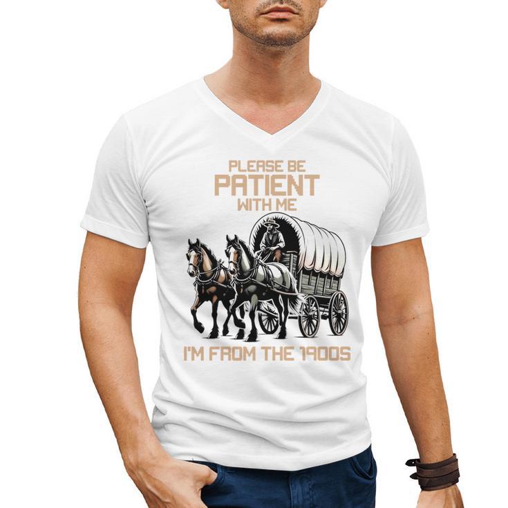 Please Be Patient With Me I'm From The 1900s Men Women Men's V-Neck T-Shirt