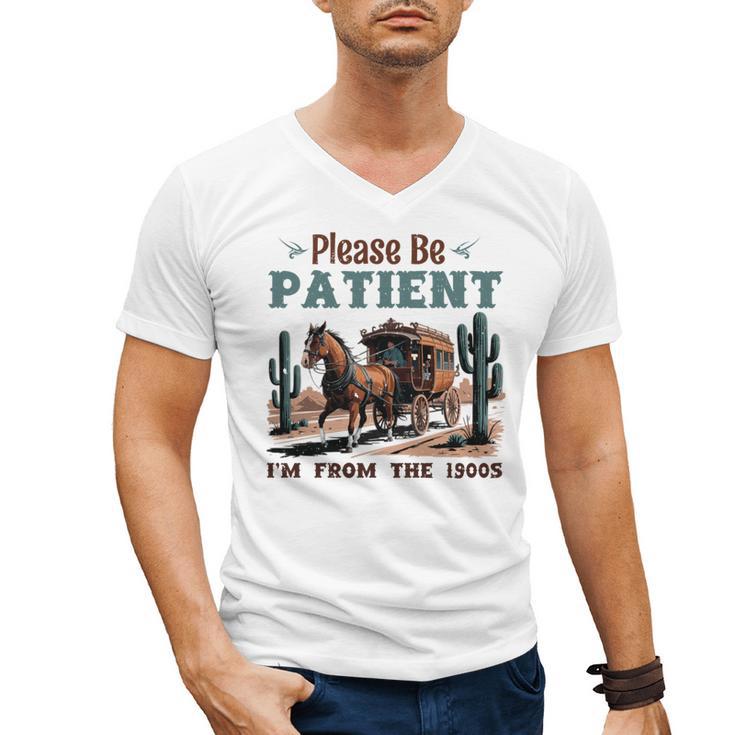 Please Be Patient I'm From The 1900s Stagecoach Western Vint Men's V-Neck T-Shirt