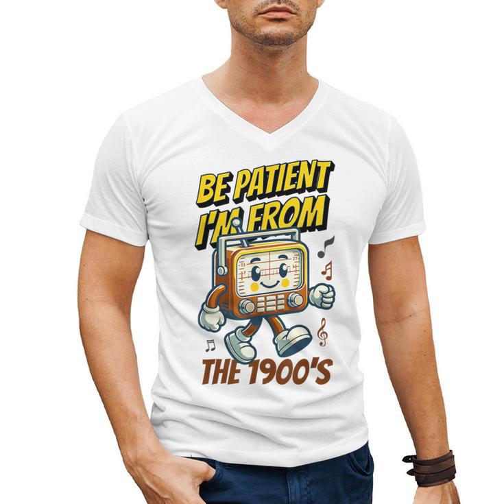 Please Be Patient With Me I'm From The 1900s Vintage Radio Men's V-Neck T-Shirt