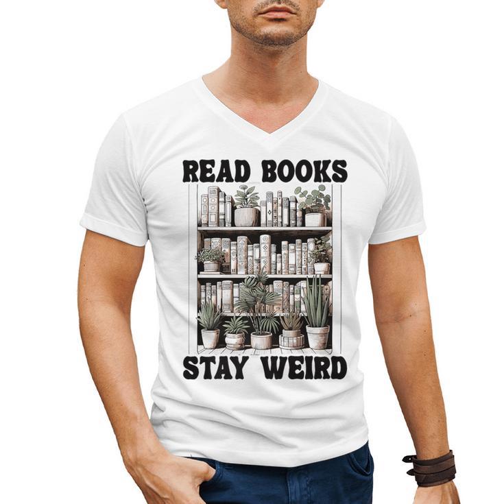 Read Books Stay Weird Book Lover Joke Introvert Reading Premium Men's V-Neck T-Shirt