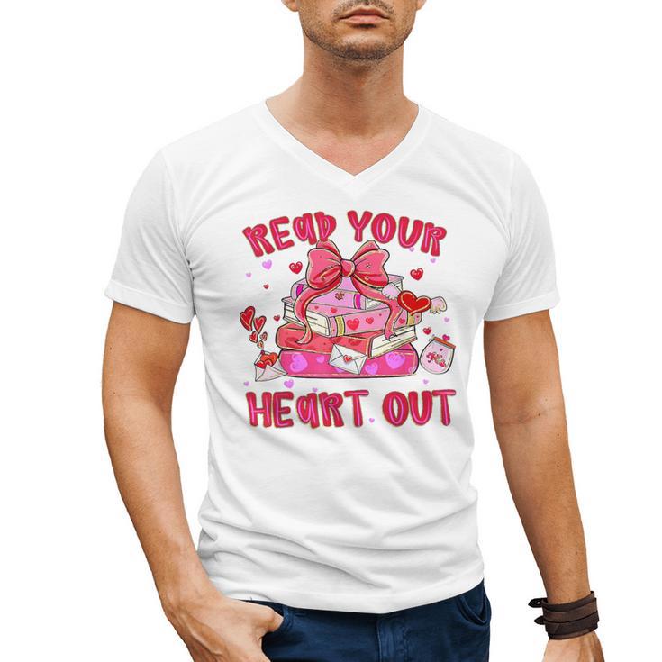Read Your Heart Out Teacher Valentine Reading Book Lover Men's V-Neck T-Shirt
