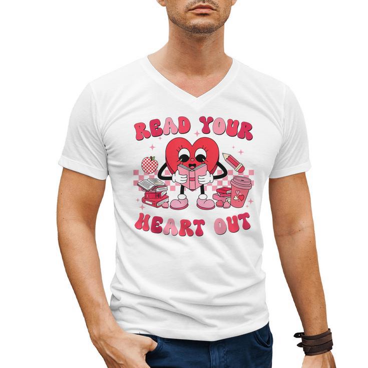 Read Your Heart Out Valentines Day Teachers Book Lovers Men's V-Neck T-Shirt