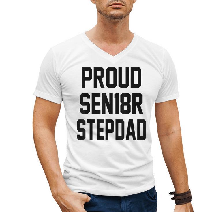 Stepfather SEN18R Graduation Party Stepdad Senior 2018 Shirt Men's V-Neck T-Shirt