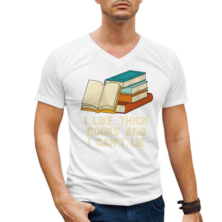 Like Thick Books Cant Lie Happiness Reading Positive Men's V-Neck T-Shirt
