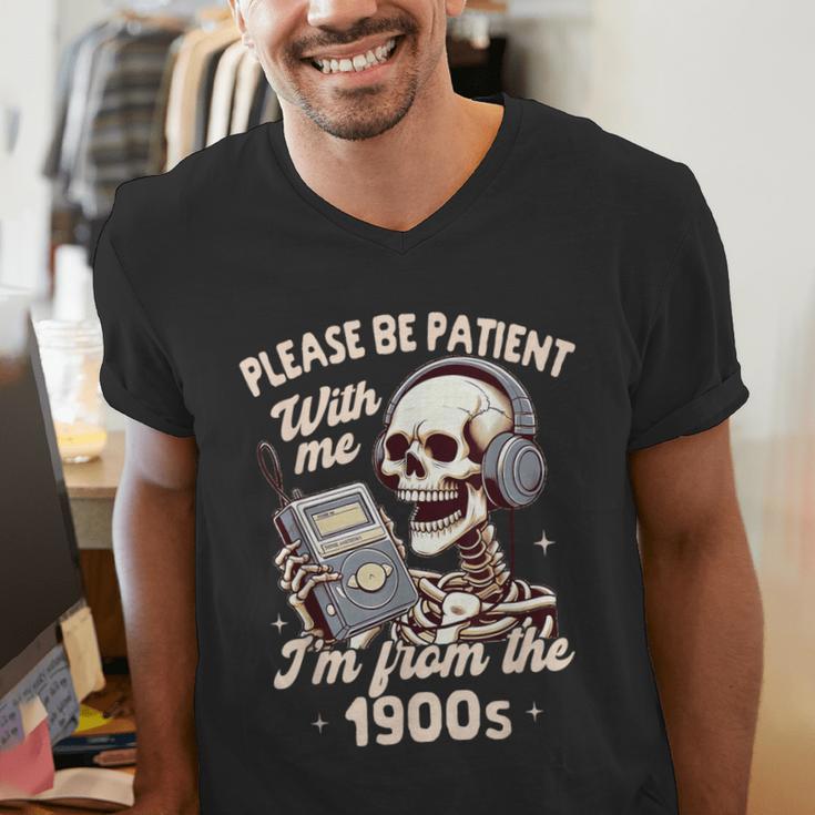 1900s Sarcasm Humor Be Patient With Me I'm From The 1900s Men's V-Neck T-Shirt