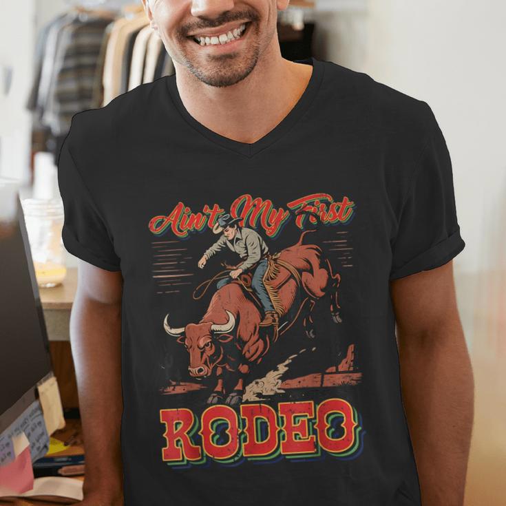 Ain't My First Rodeo Bull Riding Cowboy Dad Rider Boy Men Men's V-Neck T-Shirt