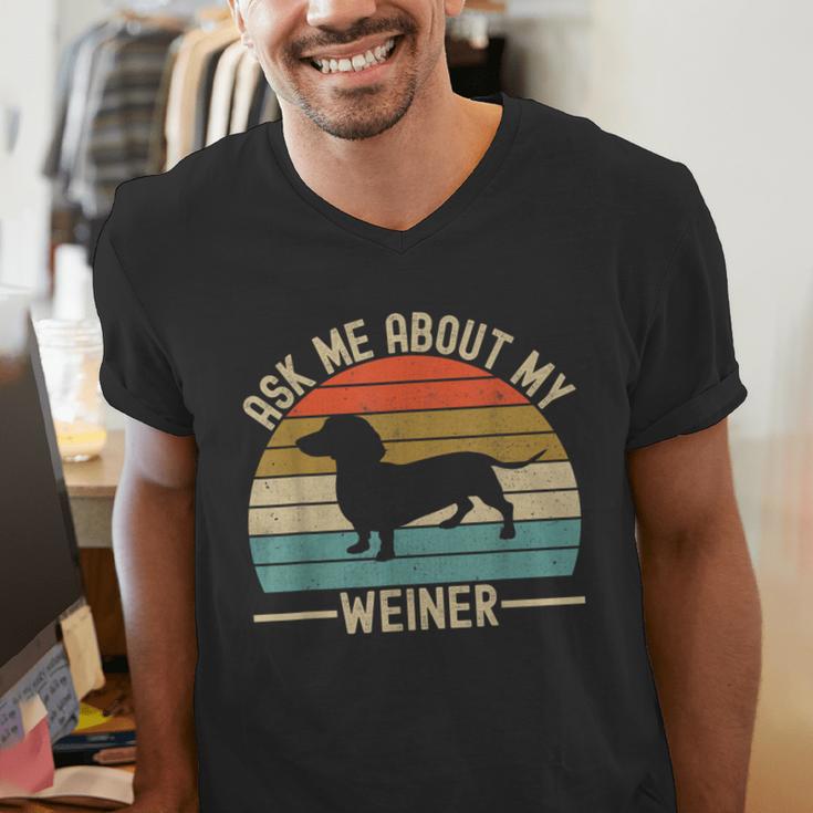 Ask Me About My Weiner Dachshund Dad Men's V-Neck T-Shirt