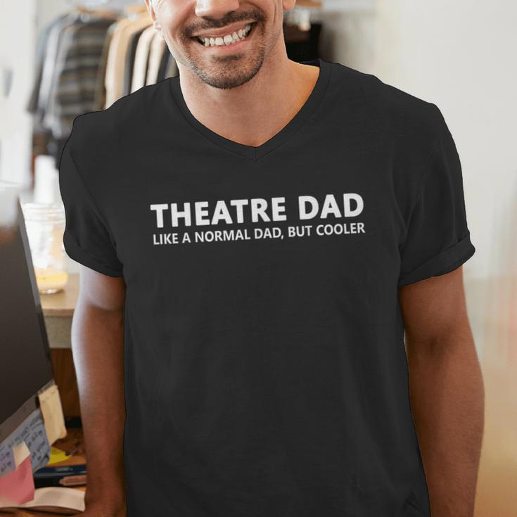Theatre Father Theatre Dad Men's V-Neck T-Shirt Theatre Father Theatre Dad Men's V-Neck T-Shirt
