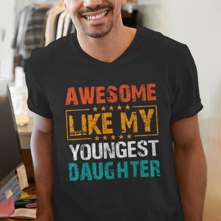 Awesome Like My Youngest Daughter Father’s Day Humor Dad Mom Men's V-Neck T-Shirt Awesome Like My Youngest Daughter Father’s Day Humor Dad Mom Men's V-Neck T-Shirt