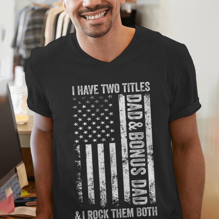 ON BACK I Have Two Titles Dad Bonus Dad Fathers Day Step Dad Men's V-Neck T-Shirt ON BACK I Have Two Titles Dad Bonus Dad Fathers Day Step Dad Men's V-Neck T-Shirt