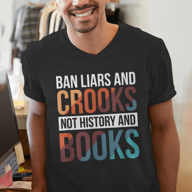 Ban Liars And Crooks Not History And Books Men's V-Neck T-Shirt
