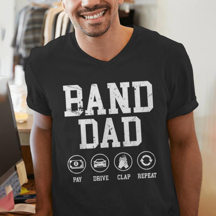 Band Dad Pay Drive Clap Repeat Marching Band Dad Men's V-Neck T-Shirt Band Dad Pay Drive Clap Repeat Marching Band Dad Men's V-Neck T-Shirt
