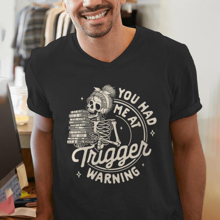 Banned Book Reading Bookish You Had Me At Trigger Warning Men's V-Neck T-Shirt Banned Book Reading Bookish You Had Me At Trigger Warning Men's V-Neck T-Shirt