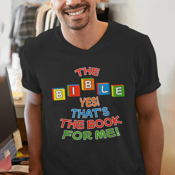 The BIBLE Yes That's The Book For Me Men's V-Neck T-Shirt The BIBLE Yes That's The Book For Me Men's V-Neck T-Shirt