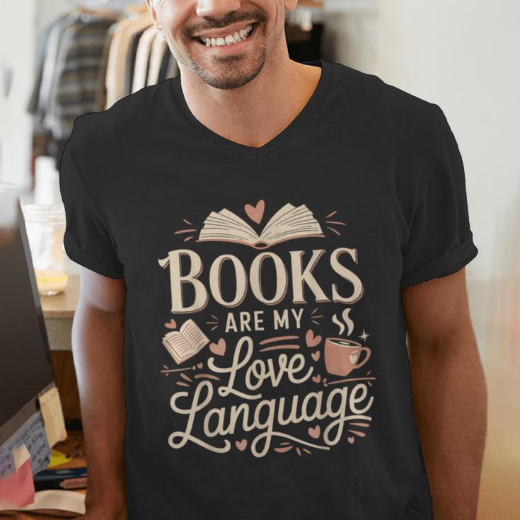 Books Are My Love Language Reader And Book Lover Bookworms Men's V-Neck T-Shirt
