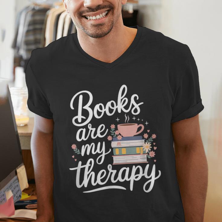 Books Are My Therapy Book Lover Coffee Books Flowers Bookish Men's V-Neck T-Shirt