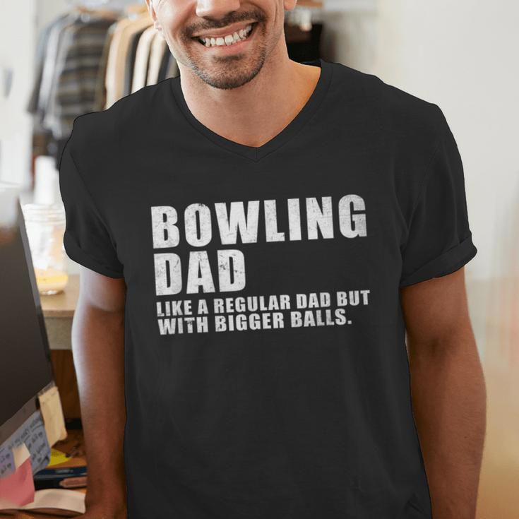 Bowling Dad Like A Regular Dad But Bigger Balls Bowling Dad Men's V-Neck T-Shirt