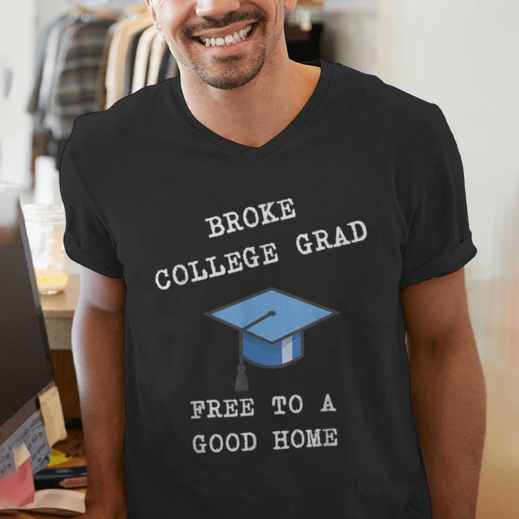 Broke College Grad Free To A Good Home Fun Graduation Men's V-Neck T-Shirt