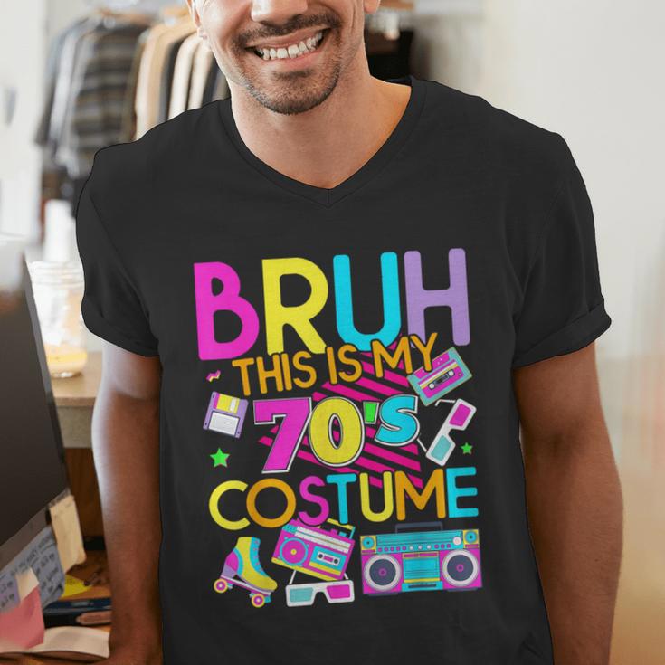 Bruh This Is My 70's Costume Nostalgia Mixtape 1970s Party Men's V-Neck T-Shirt Bruh This Is My 70's Costume Nostalgia Mixtape 1970s Party Men's V-Neck T-Shirt