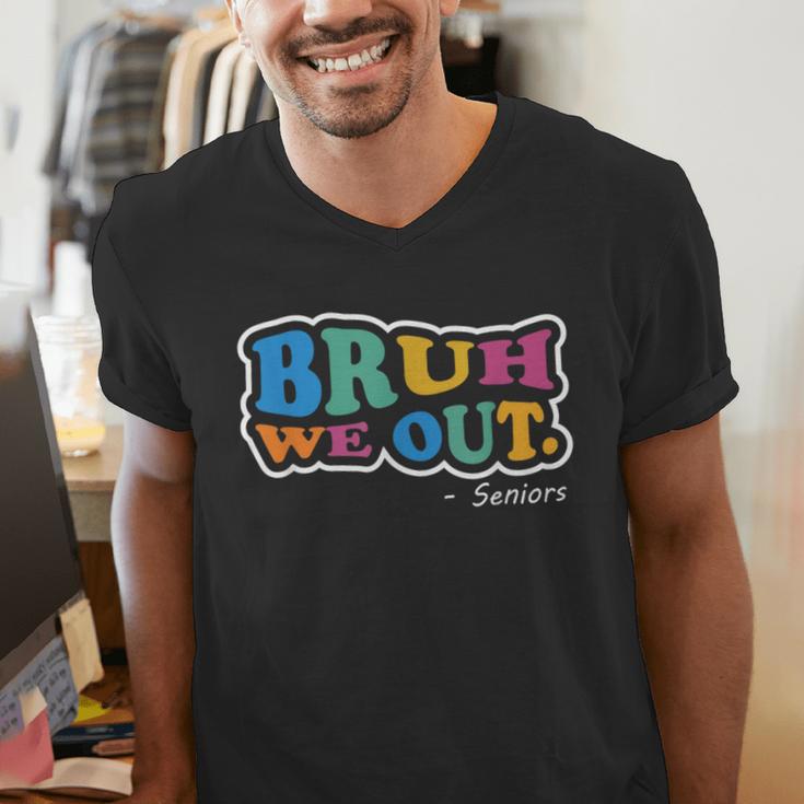 Bruh We Out Seniors End Of School Student Graduation Class Men's V-Neck T-Shirt