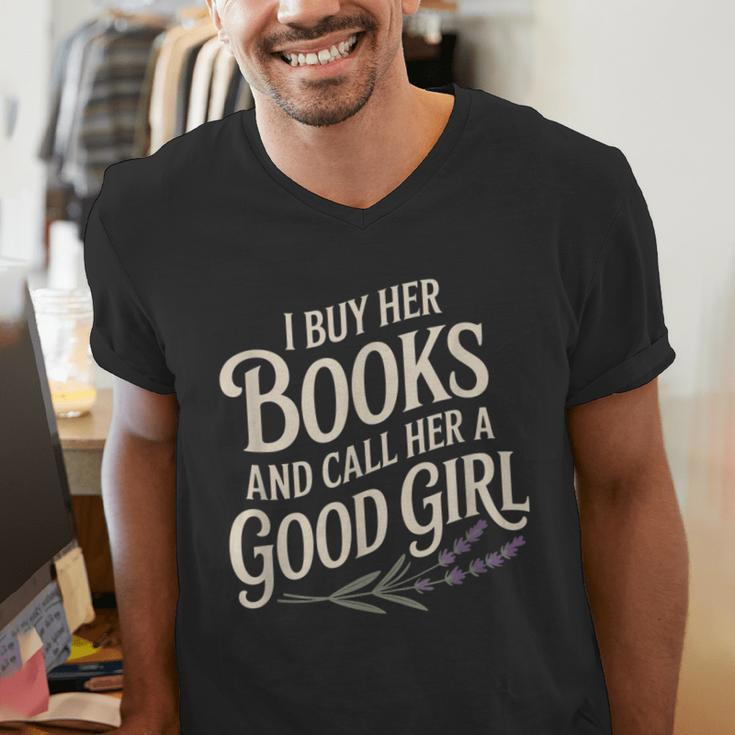 I Buy Her Books And Call Her A Good Girl Men's V-Neck T-Shirt