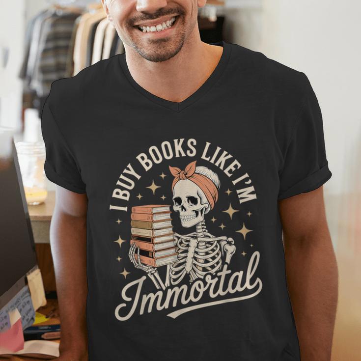 I Buy Books Like I'm Immortal Reading Book Lover Skeleton Men's V-Neck T-Shirt I Buy Books Like I'm Immortal Reading Book Lover Skeleton Men's V-Neck T-Shirt