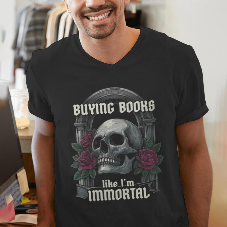 I Buy Books Like I'm Immortal Rose For Men Women Skeleton Men's V-Neck T-Shirt I Buy Books Like I'm Immortal Rose For Men Women Skeleton Men's V-Neck T-Shirt