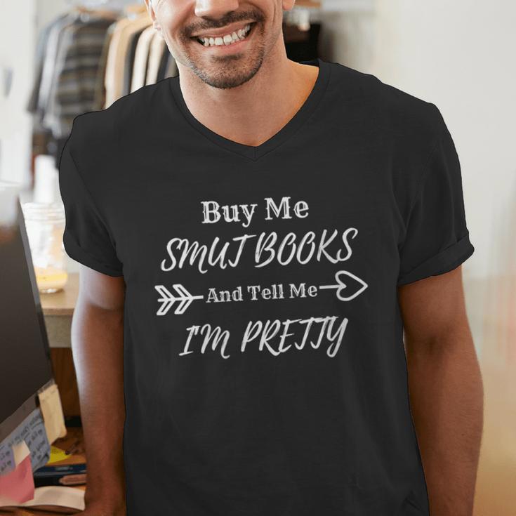 BUY ME SMUT BOOKS AND TELL ME I'M PRETTY Men's V-Neck T-Shirt