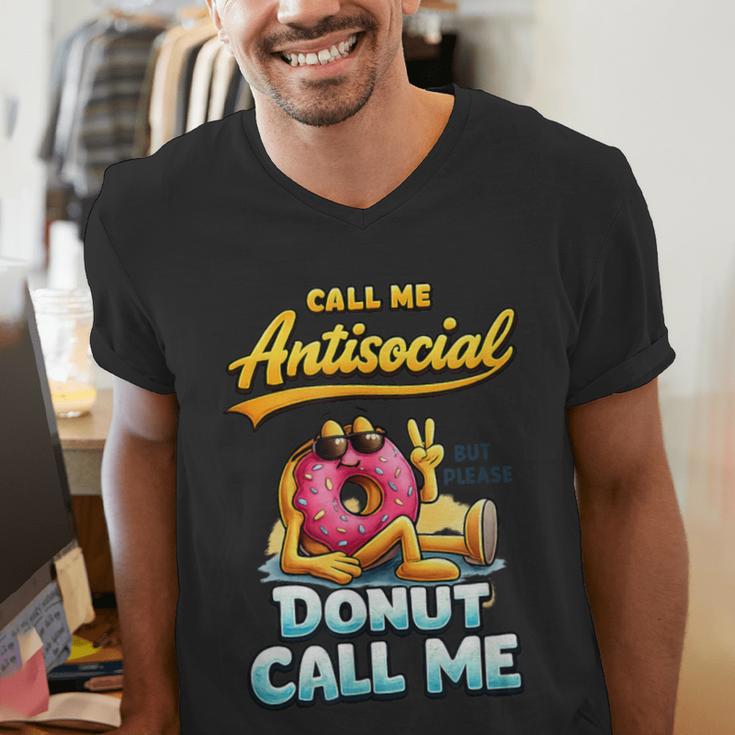 Call Me Antisocial Donut Pun Introvert Quote Men's V-Neck T-Shirt Call Me Antisocial Donut Pun Introvert Quote Men's V-Neck T-Shirt