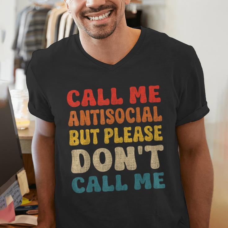 Call Me Antisocial But Please Don't Call Me Introvert Men's V-Neck T-Shirt
