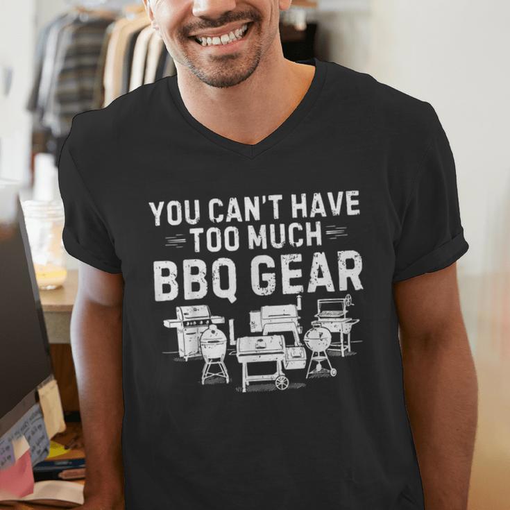 You Can't Have Too Much BBQ Gear Grill Grilling Dad Men's V-Neck T-Shirt