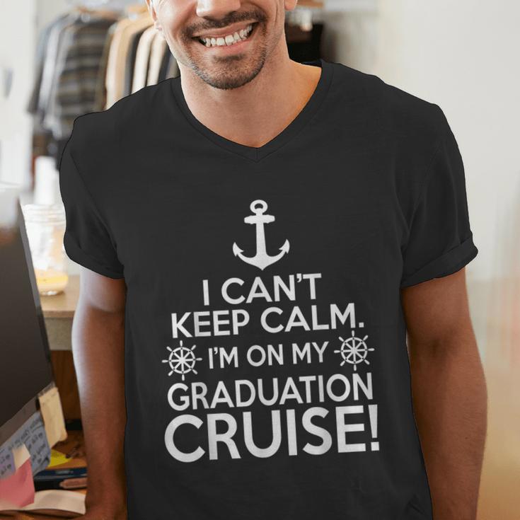I Can't Keep Calm Graduation Cruise Men's V-Neck T-Shirt