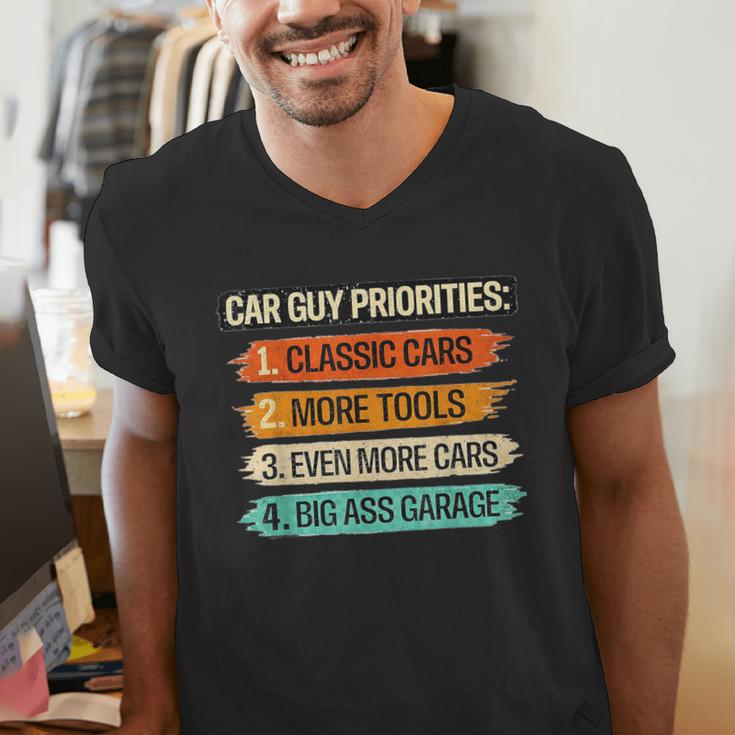 Car Guy Priorities Cars Garage Lover For Men Dad Men's V-Neck T-Shirt