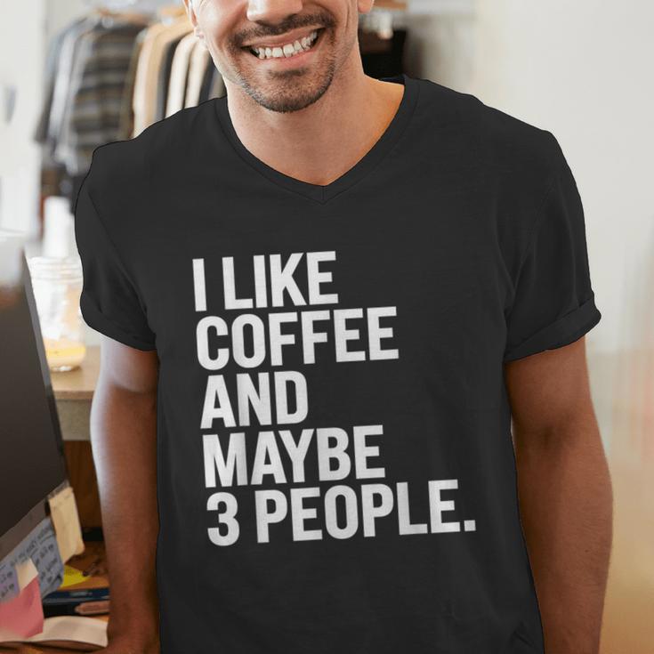 I Like Coffee Introvert Coffee Lovers Sarcastic Humor Men's V-Neck T-Shirt I Like Coffee Introvert Coffee Lovers Sarcastic Humor Men's V-Neck T-Shirt