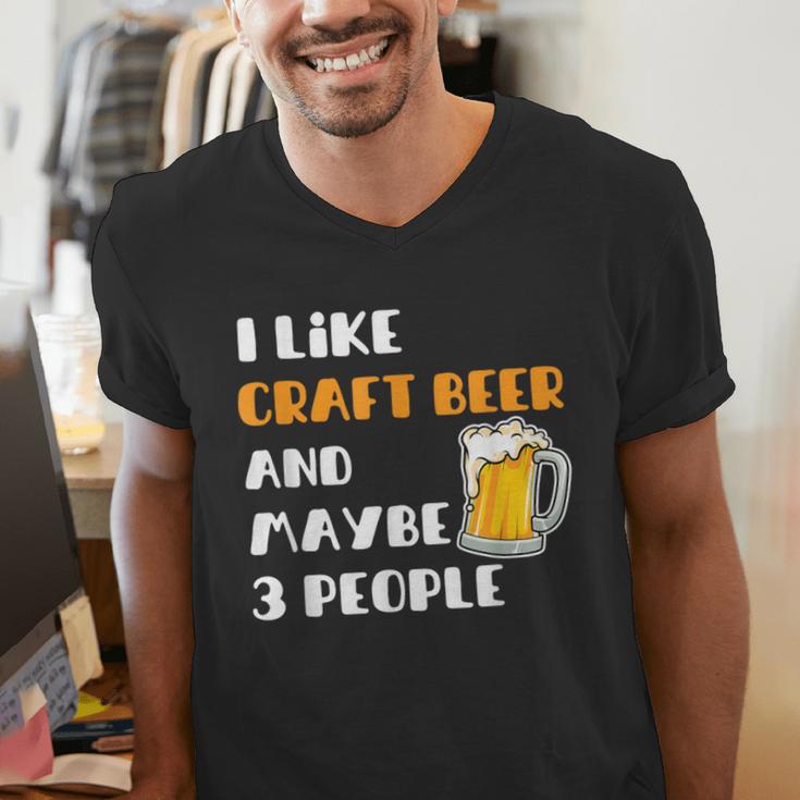 I Like Craft Beer & Maybe 3 People Introvert Beer Fans Men's V-Neck T-Shirt I Like Craft Beer & Maybe 3 People Introvert Beer Fans Men's V-Neck T-Shirt