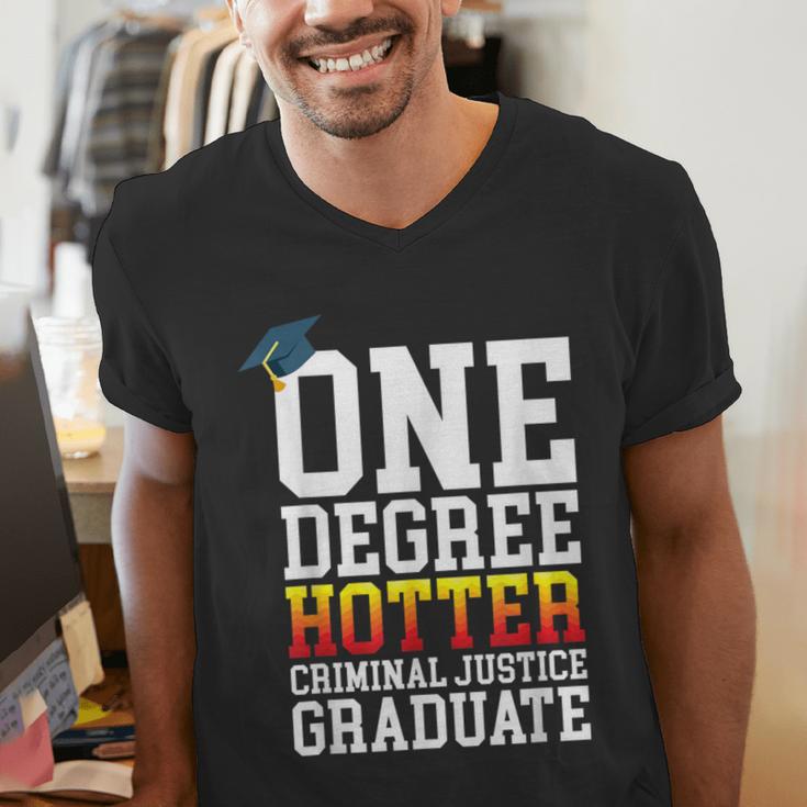 Criminal Justice Graduation Tshirt One Degree Hotter Men's V-Neck T-Shirt