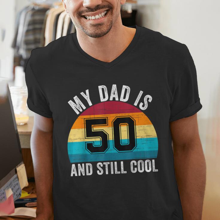 My Dad Is 50 And Still Cool 50th Retro Birthday Dad Daddy Men's V-Neck T-Shirt