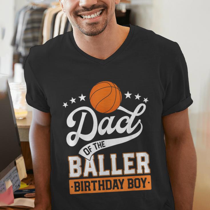 Dad Of The Baller Birthday Boy Basketball Themed Party Men's V-Neck T-Shirt Dad Of The Baller Birthday Boy Basketball Themed Party Men's V-Neck T-Shirt