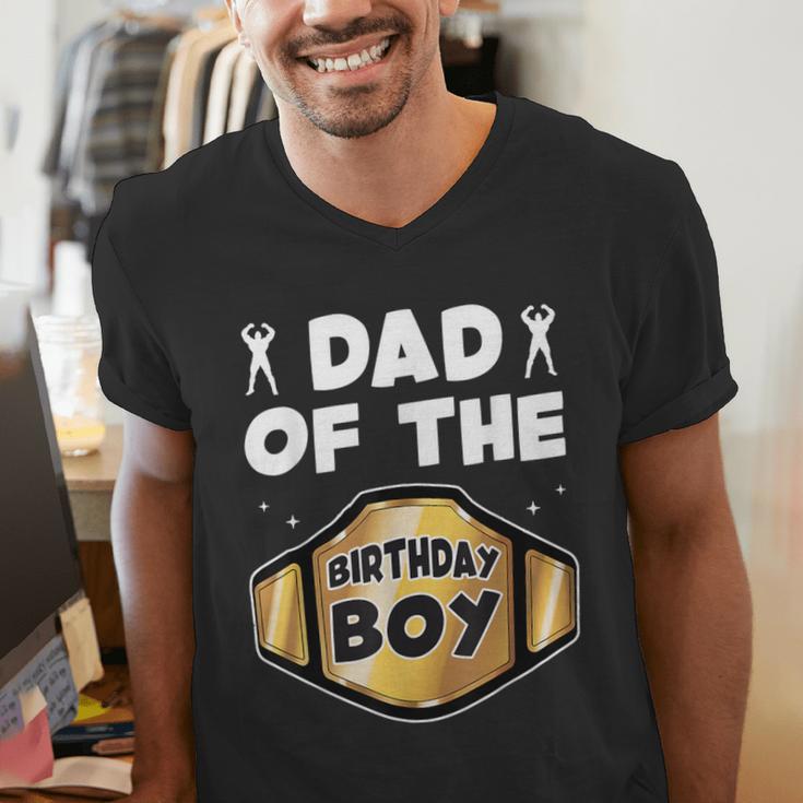 Dad Of The Birthday Boy Wrestling Belt Birthday Kids Boys Men's V-Neck T-Shirt