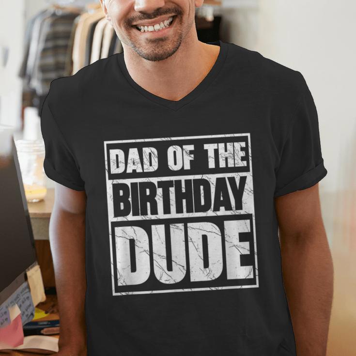 Dad Of The Birthday Dude Dad Of The Birthday Boy Men's V-Neck T-Shirt Dad Of The Birthday Dude Dad Of The Birthday Boy Men's V-Neck T-Shirt