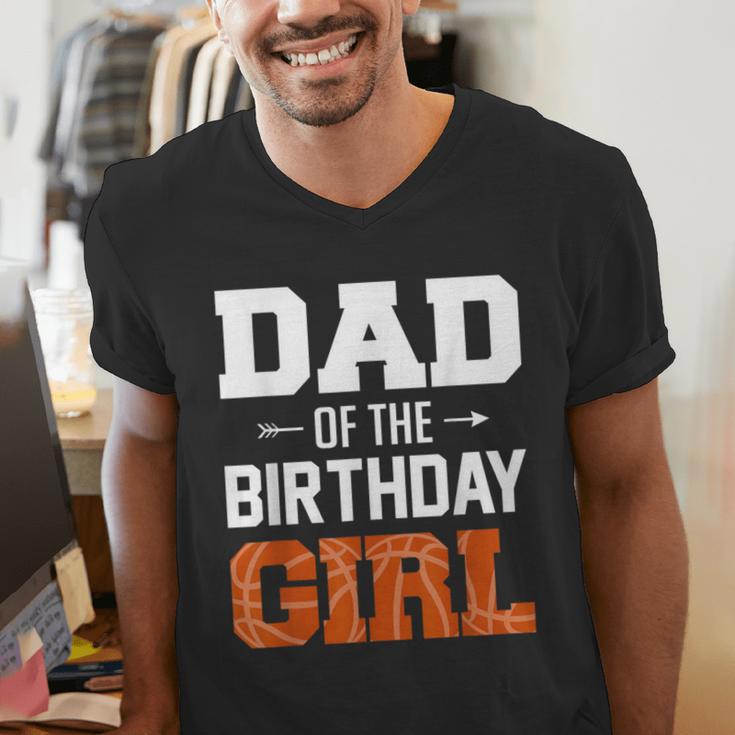 Dad Of The Birthday Girl Basketball Dad Family Matching Men's V-Neck T-Shirt